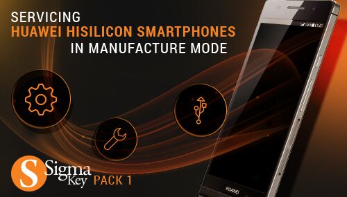 Sigma Pack 1 - Service Huawei HiSilicon smartphones