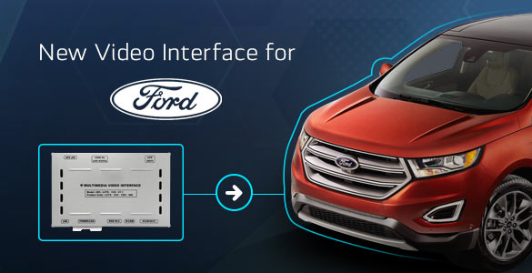 New video interface for Ford