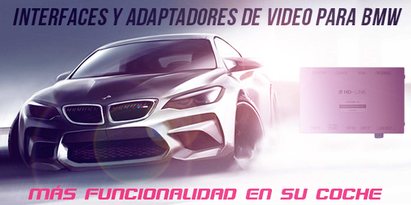 Interfaces de video para BMW