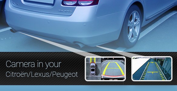 Connect a Camera in Citroën, Lexus or Peugeot Within Minutes!