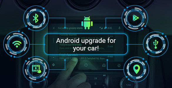 Android Upgrade for Your Car!