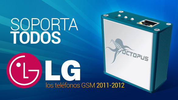 ¡Octopus Box – soporte para TODOS los modelos GSM de teléfonos LG!