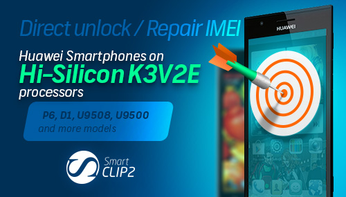 Smart-Clip2 - Поддержка смартфонов на  Hi-Silicon K3V2E