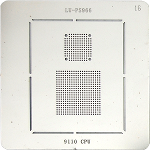 LU-PS966 9110 CPU BGA stencil