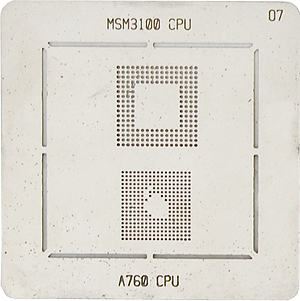 MSM3100 CPU A760 CPU BGA stencil